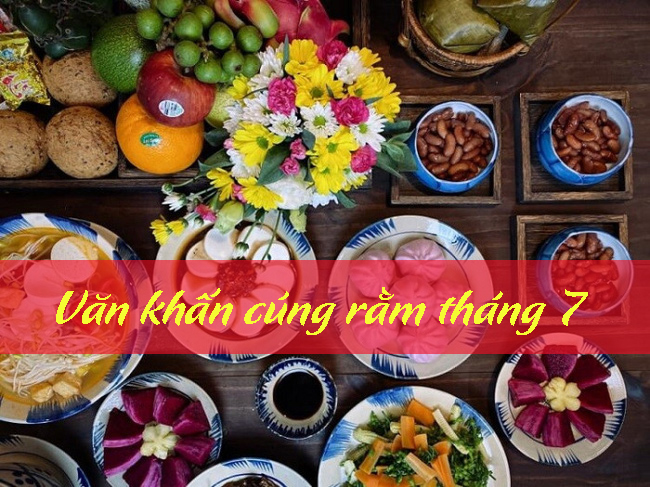 Những Bài Văn Mẫu Khấn Rằm Tháng 7 Linh Thiêng và Ý Nghĩa