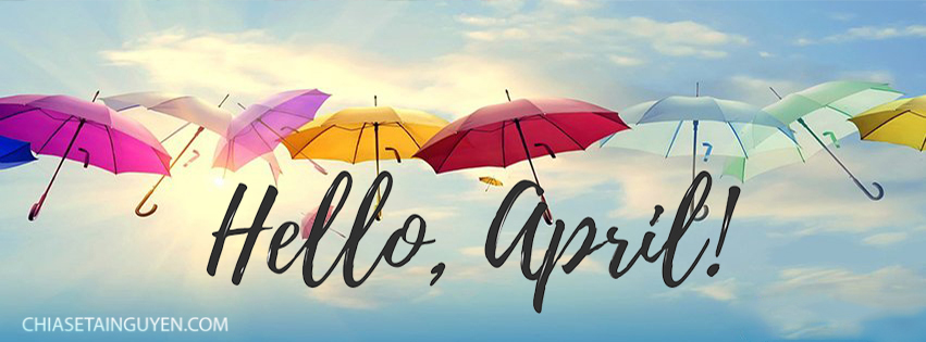 Mời tải về bộ ảnh bìa, cover facebook tháng 4 - Hello April đẹp nhất