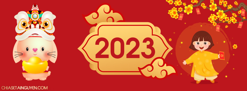 Ảnh bìa tết 2023 cover facebook chúc Tết Quý Mão 2023 đẹp ý nghĩa