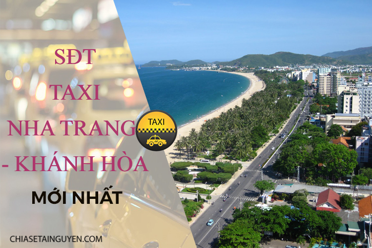 Taxi Nha Trang 2019: Sđt taxi Nha Trang, Khánh Hòa, taxi uy tín giá rẻ