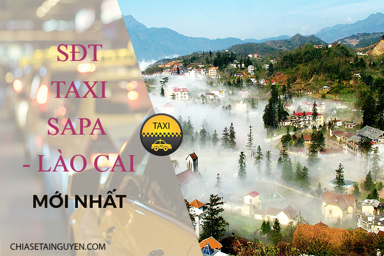 Taxi Sapa- Lào Cai: Cập nhật số điện thoại taxi giá rẻ mới nhất 2019