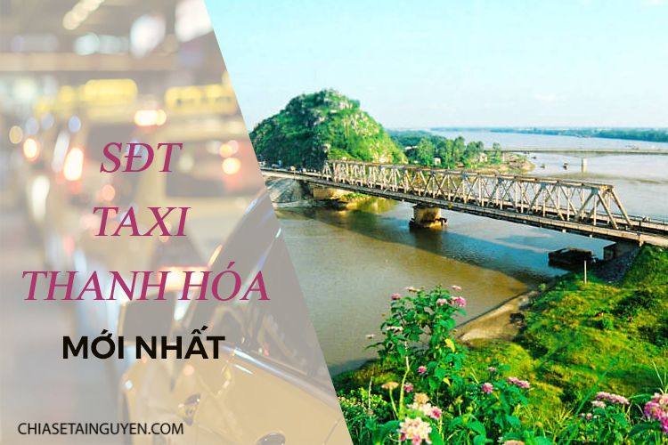 Taxi Thanh Hóa – Số điện thoại taxi Thanh Hóa chất lượng, giá rẻ