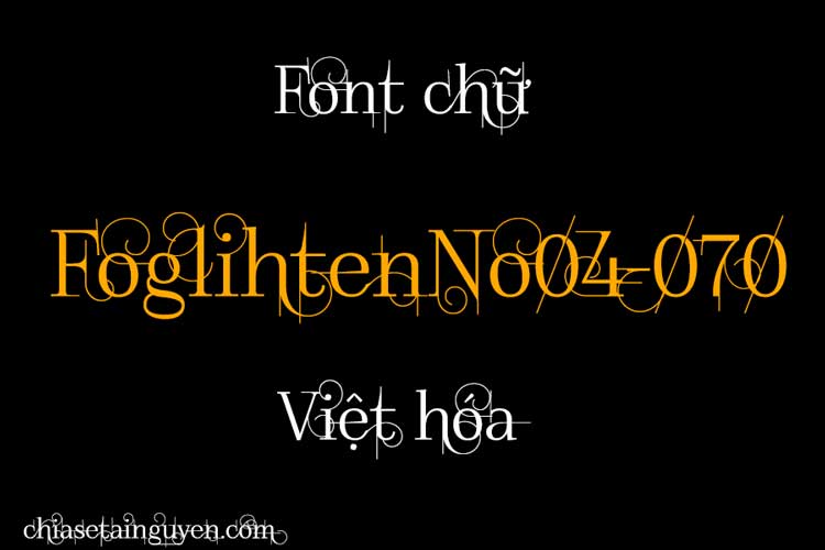 Font FoglihtenNo04: Ấn tượng trên từng nét chữ