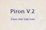 Font slab serif Piron V.2 Việt hóa
