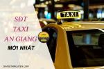 Taxi An Giang – Số điện thoại các hãng taxi ở An Giang mới nhất