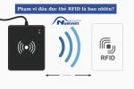 Phạm vi đầu đọc thẻ RFID là bao nhiêu? Giải đáp chi tiết từ IT Nam Việt