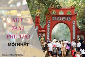 Taxi Phú Thọ – Số điện thoại các hãng taxi Phú Thọ 2021 mới nhất