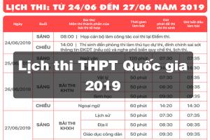 Lịch thi THPT Quốc gia 2019 - Chính thức từ Bộ Giáo dục