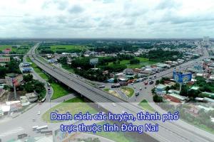 Danh sách huyện, thành phố trực thuộc tỉnh Đồng Nai năm 2020