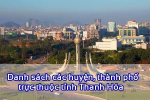Danh sách các xã, thành phố trực thuộc tỉnh Thanh Hóa 2020