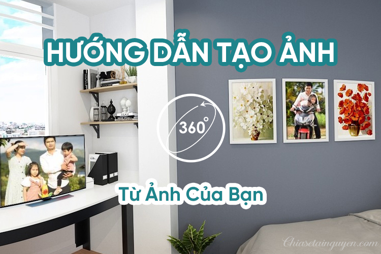 Hướng Dẫn Tạo Ảnh Toàn Cảnh 360 Độ Cực Dễ Với Photooxy